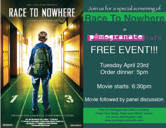 April Movie Night at Pomegranate Cafe  “RACE TO NOWHERE”