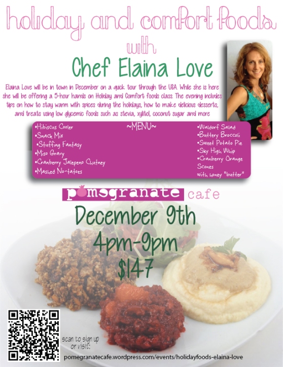 Chef Elaina Love Returns to  Pomegranate Cafe!!!